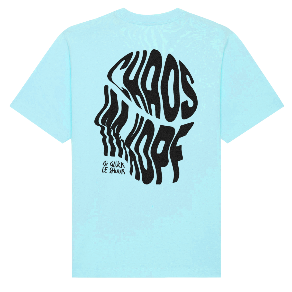 CHAOS IM KOPF Cyan Shirt